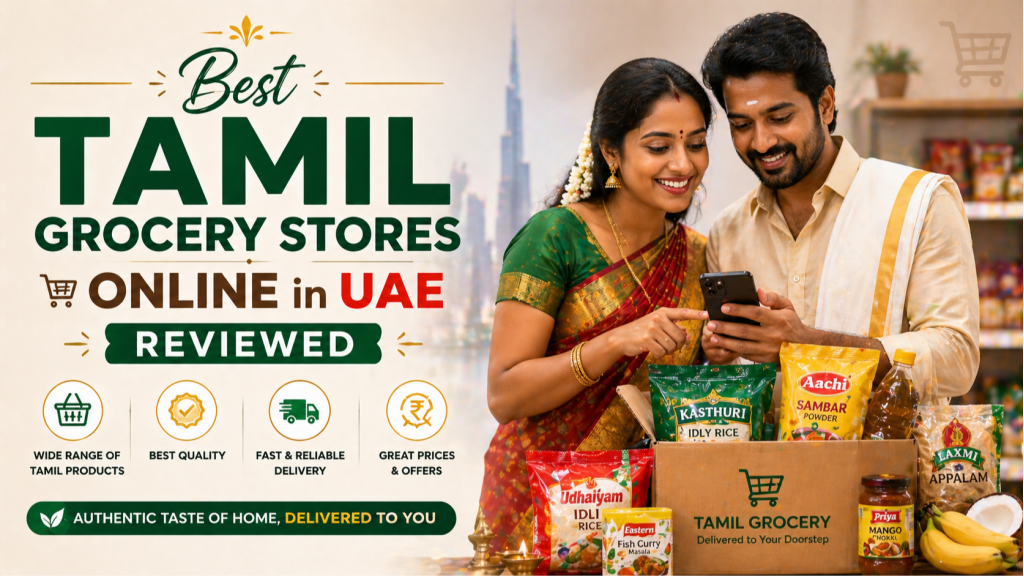 Best Tamil Grocery Stores Online in UAE Reviewed