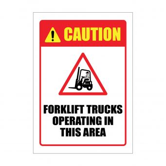 Forklift Trucks Operating in This Area Warning Sign
