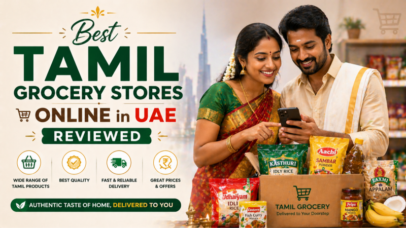 Best Tamil Grocery Stores Online in UAE Reviewed