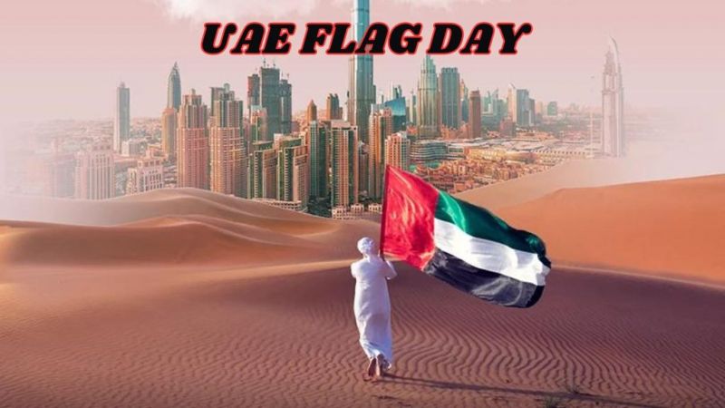 UAE Flag Day- A Reminiscence of the Nation’s Spirit.