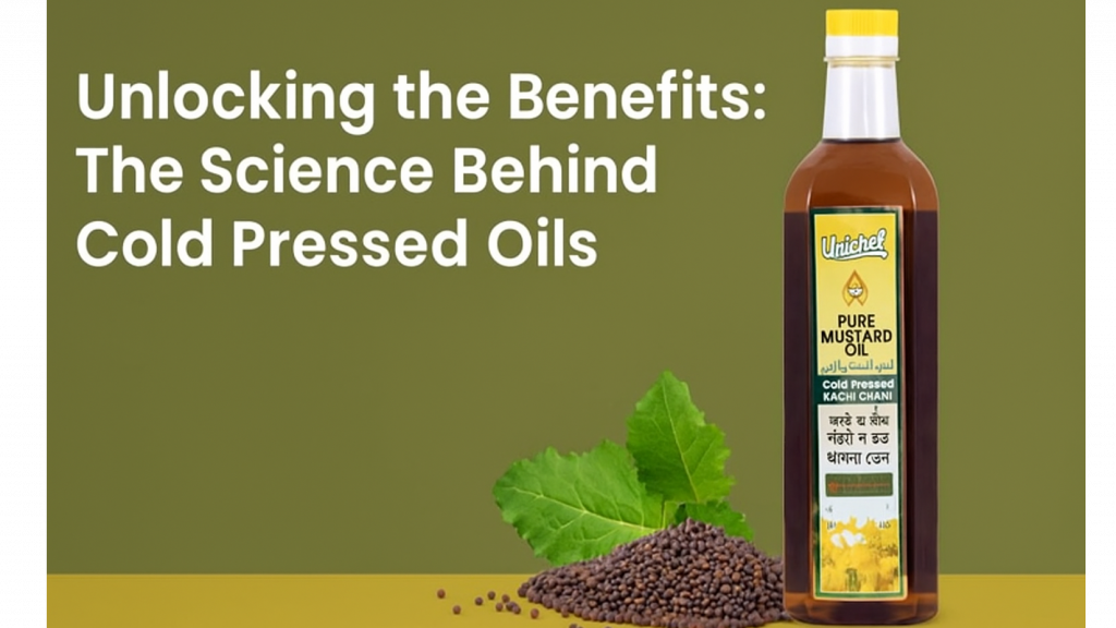 Unlocking the Benefits: The Science Behind Cold Pressed Oils