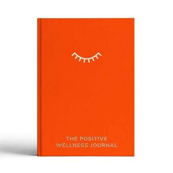 The Positive Wellness Journal