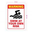 Swim at Your Own Risk Sign Board