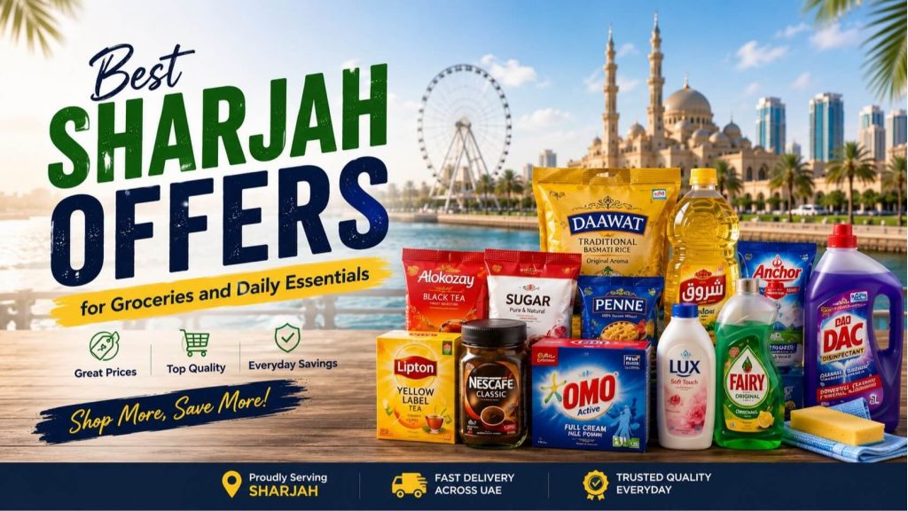 Best Sharjah Offers for Groceries and Daily Essentials
