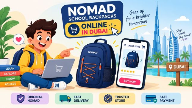 துபாயில் Nomad பள்ளி பேக்பேக்குகளை ஆன்லைனில் எங்கே வாங்குவது